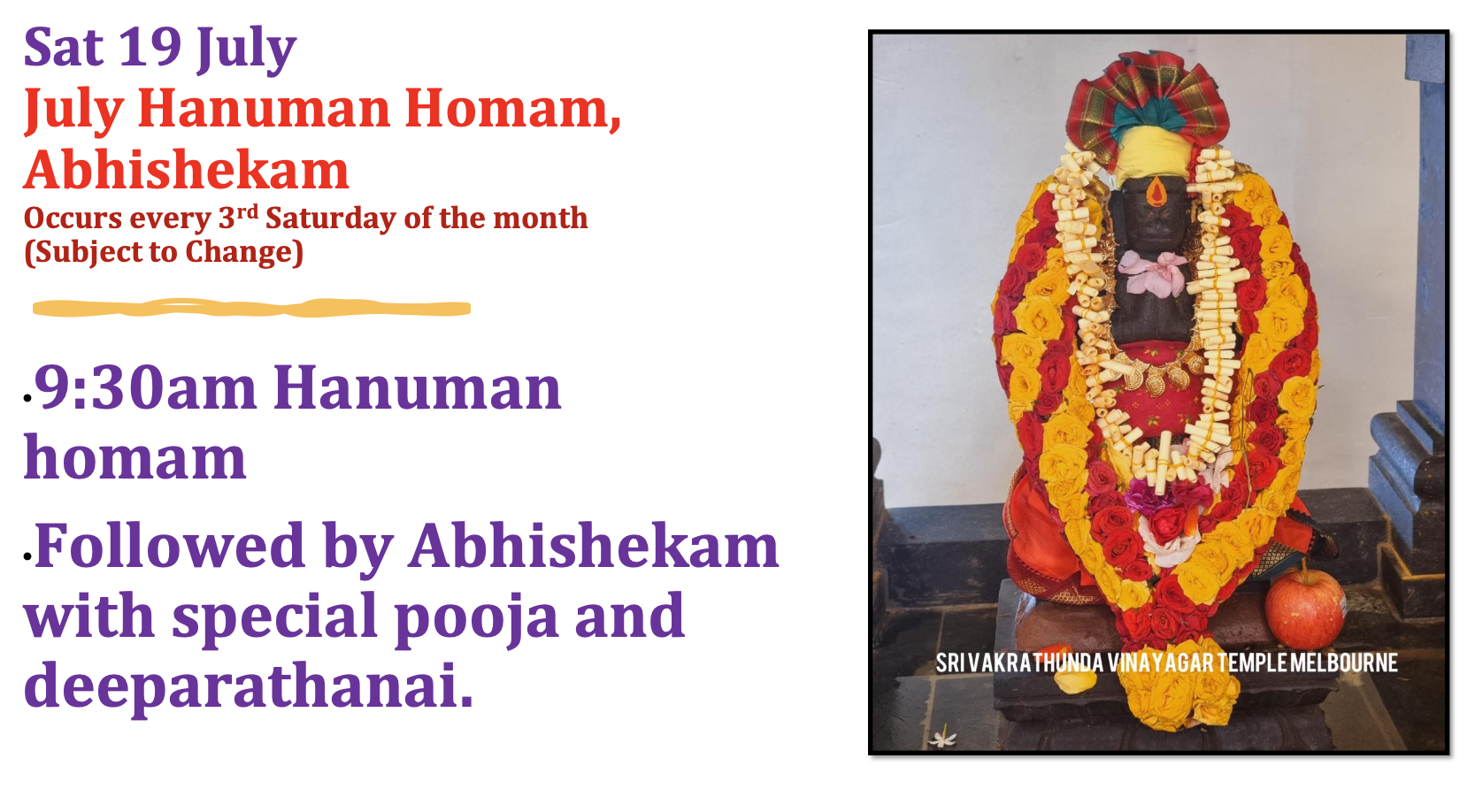 Sat 19th July – Hanuman Homam, Abhishekam